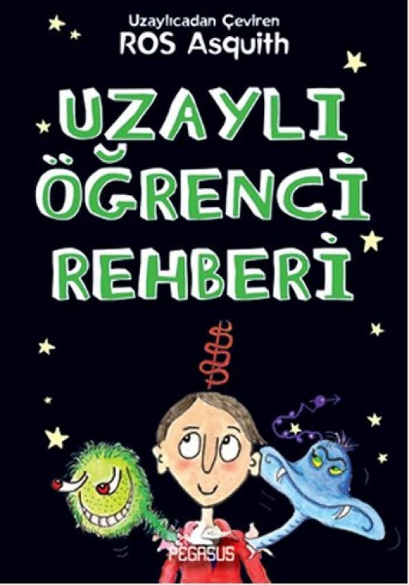 Uzaylı Öğrenci Rehberi - Bir Uzaylı Öğrenciden Mektuplar  4