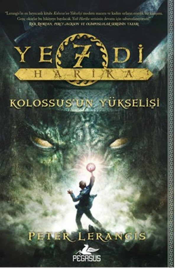 Yedi Harika Kolossusun Yükselişi