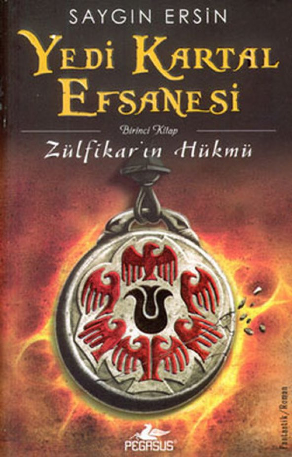 Yedi Kartal Efsanesi Zülfikarın Hükmü