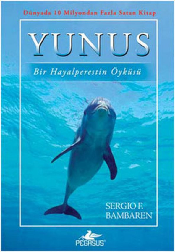 Yunus - Bir Hayalperestin Öyküsü