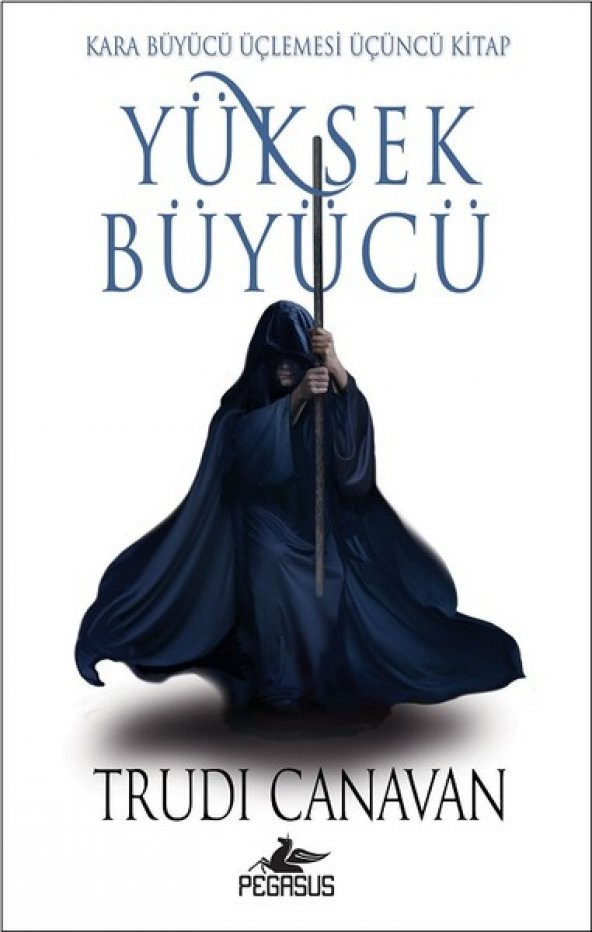 Yüksek Büyücü - Kara Büyücü Üçlemesi 3