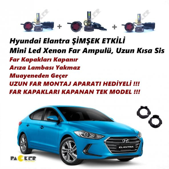 Hyundai Elantra ŞİMŞEK ETKİLİ Mini Led Xenon UZUN KISA SİS APARAT