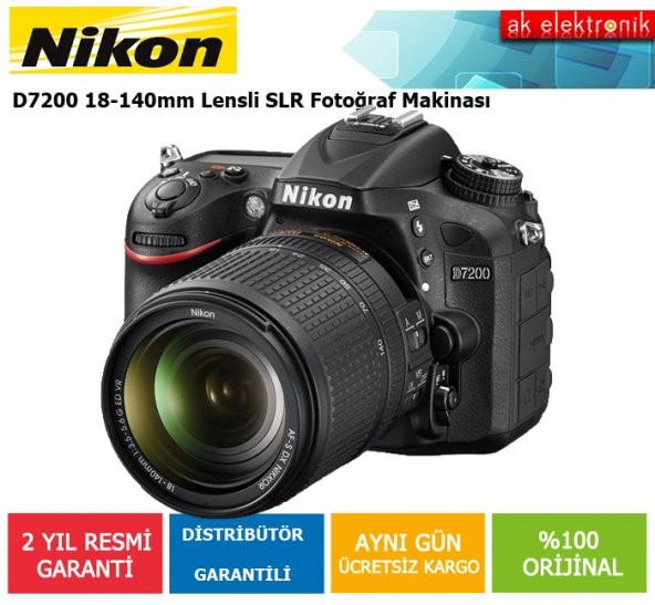 Nikon D7200 18-140mm VR Dijital SLR Fotoğraf Makinesi