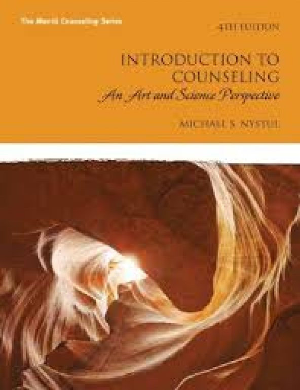 Introduction to Counseling: An Art and Science Perspective