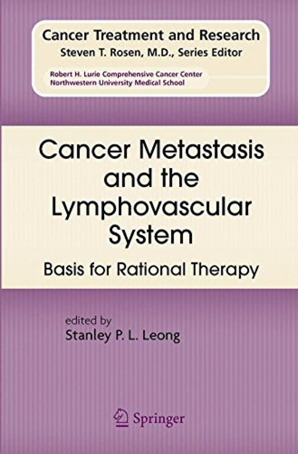 Cancer Metastasis And The Lymphovascular System Basis For Rational Therapy