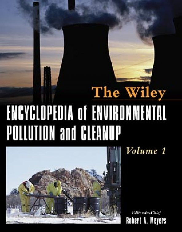 Wiley Encyclopedia of Environmental Pollution and Cleanup Volume 2