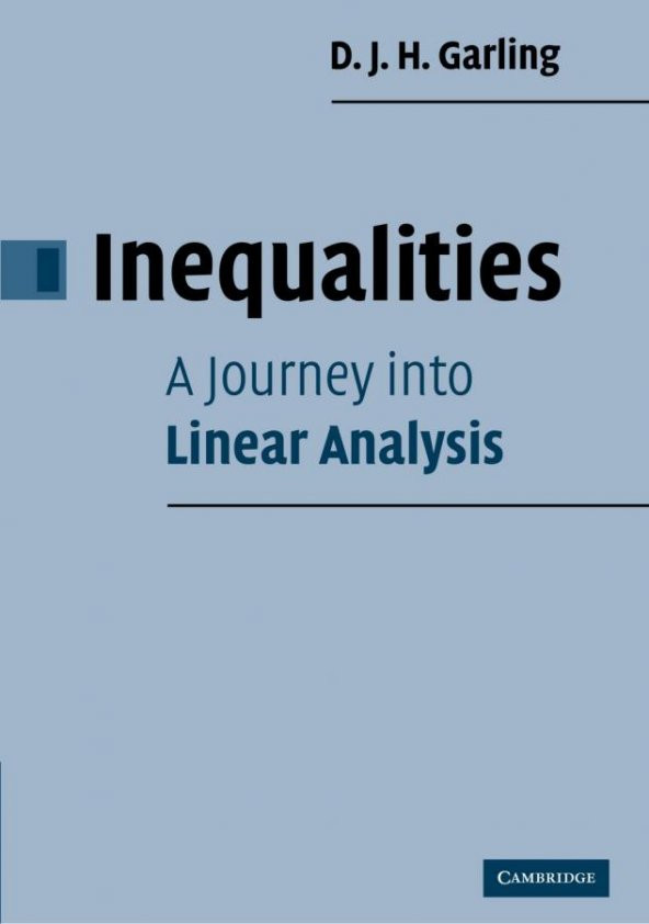 Inequalities: A Journey Into Linear Analysis