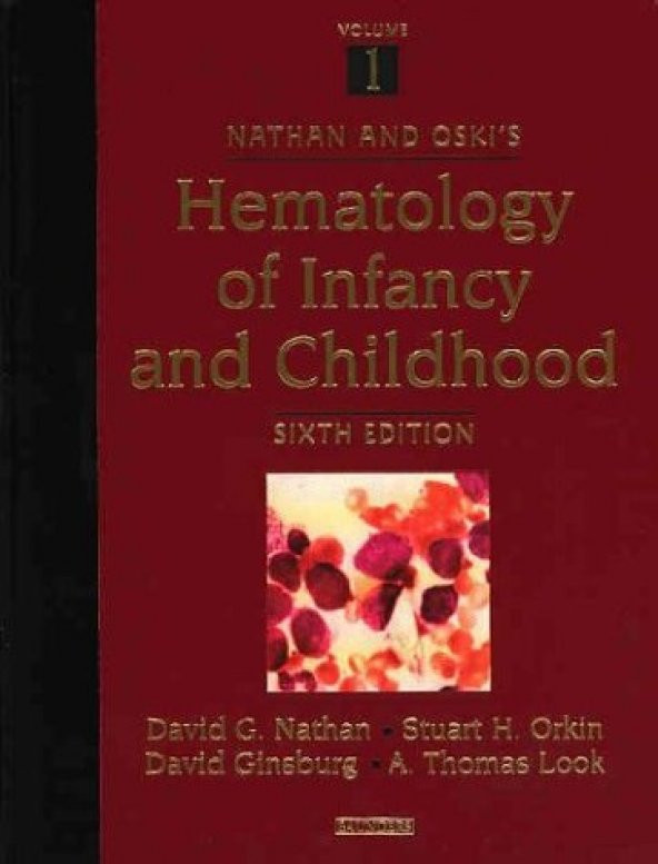 Nathan and Oskis Hematology of Infancy and Childhood (2-Vol. Set)