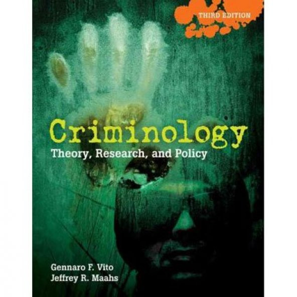 Criminology: Theory Research And Policy