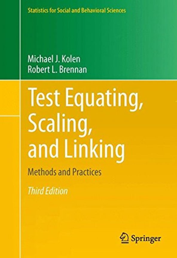 Test Equating, Scaling, And Linking: Methods And Practices