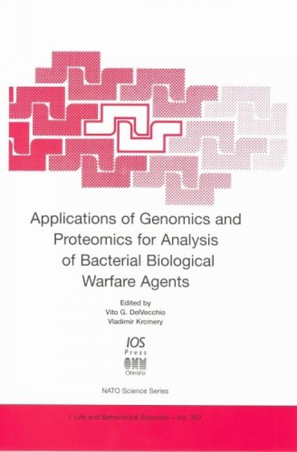 Applications Of Genomics And Proteomics For Analysis Of Bacterial Biological Warfare Agents