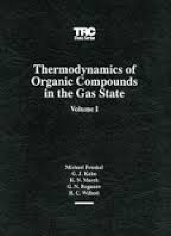 Thermodynamics of Organic Compounds in the Gas State Volume 2