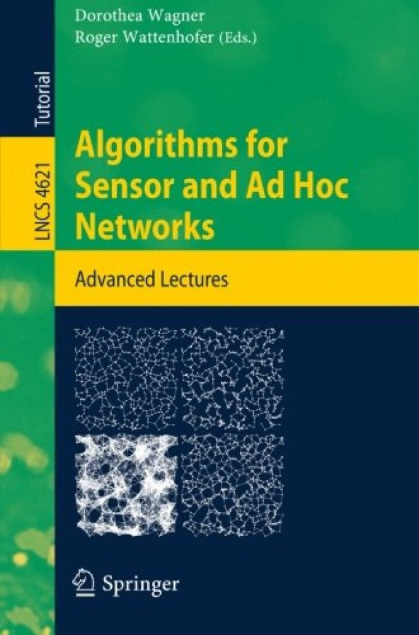 Algorithms For Sensor And Ad Hoc Networks Advanced Lectures