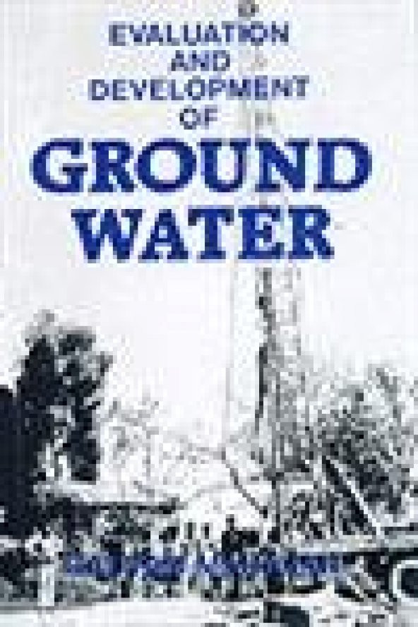 Evaluation And Development Of Ground Water
