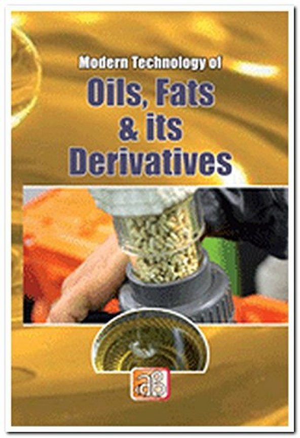 Modern Technology Of Oils Fats Its Derivant