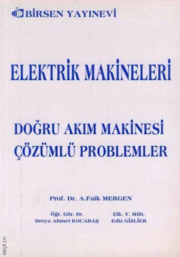 Elektrik Makineleri (Doğru Akım Makinesi) Çözümlü Problemler Birsen Yayınevi - 1