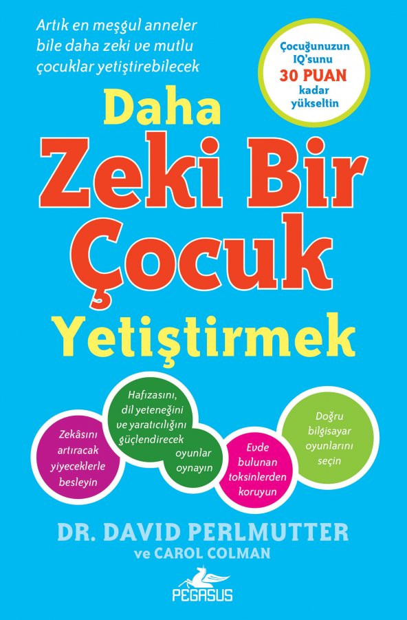 Daha Zeki Bir Çocuk Yetiştirmek - Dr. David Perlmutter