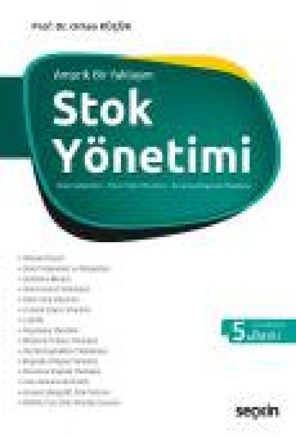 Amprik Bir YaklaşımStok Yönetimi Stok Kontrolü, Etkin Stok Yönetimi ve Tam Zamanında Üretim
