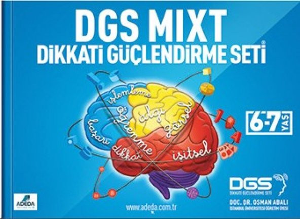DGS MIXT DİKKATİ GÜÇLENDİRME SETİ 6 - 7 YAŞ / ADEDA / OSMAN ABALI