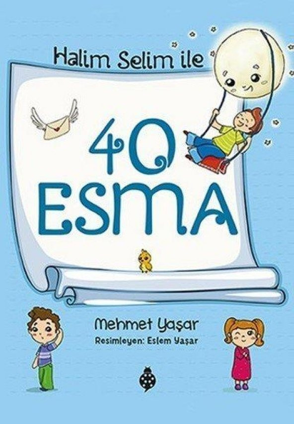 Halim Selim ile 40 Esma - Mehmet Yaşar - Uğurböceği Yayınları