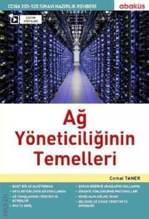 Ağ Yöneticiliğinin Temelleri CCNA 200–125 Sınavı Hazırlık Rehberi Abaküs Kitap
