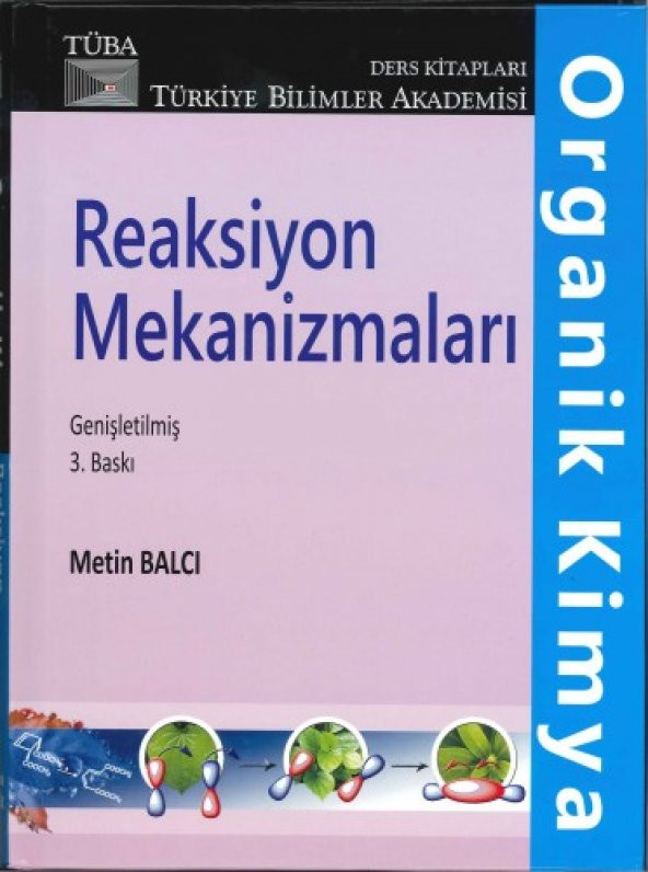 Organik Kimya Reaksiyon Mekanizmaları Tüba Yayınları