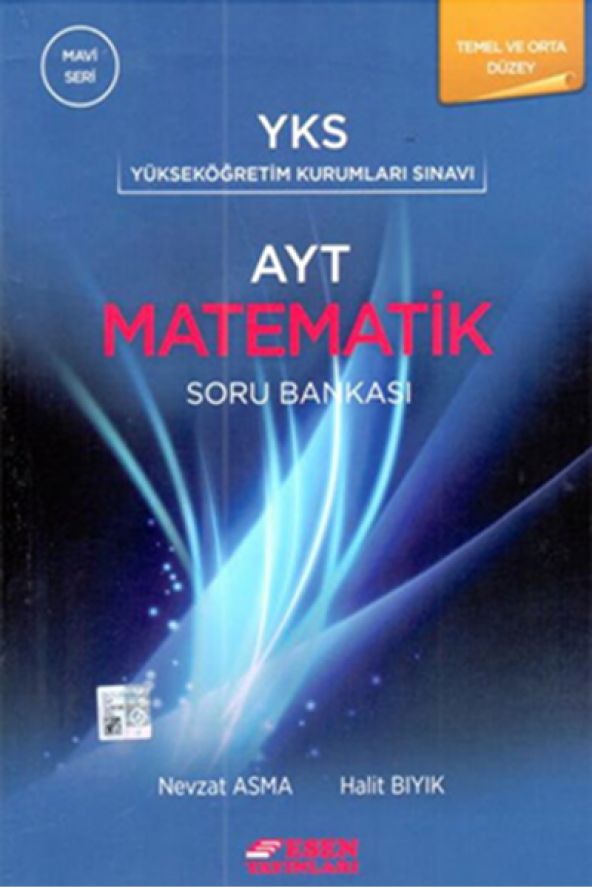 AYT Matematik Temel ve Orta Düzey Soru Bankası Mavi Seri Esen Yayınları