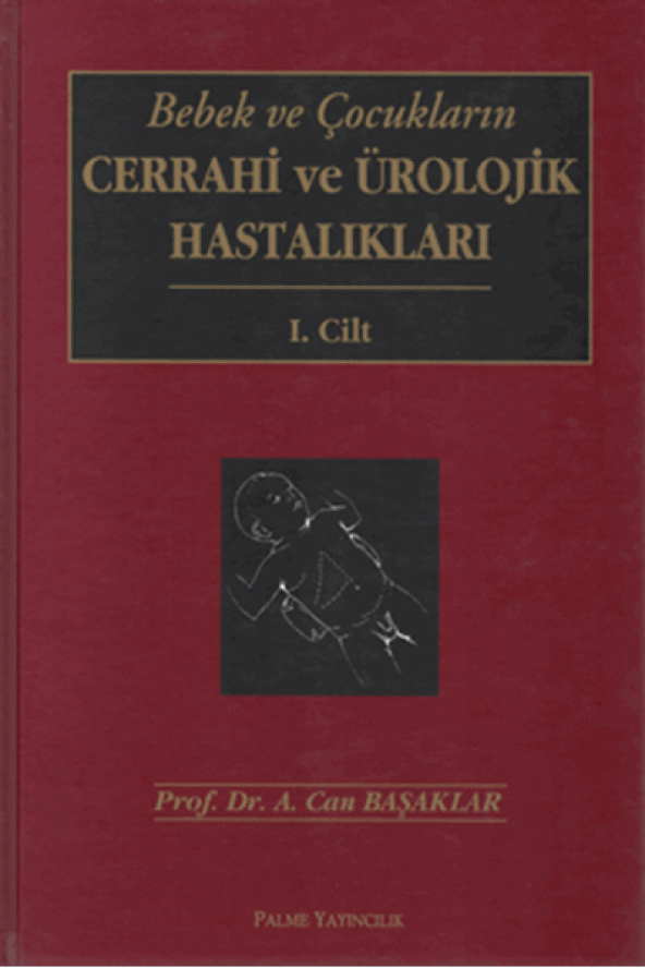 Bebek Ve Çocukların Cerrahi ve Ürolojik Hastalıkları 2 Cilt Palm