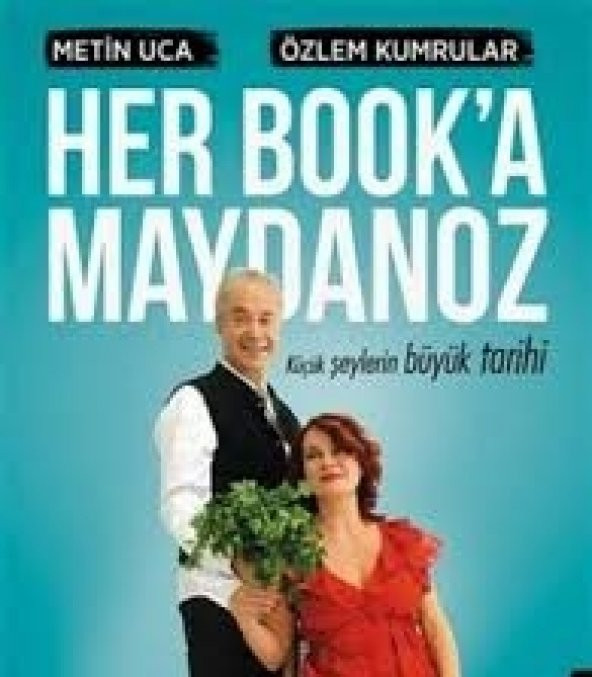 HER BOKA MAYDANOZ METİN UCA ÖZLEM KUMRULAR