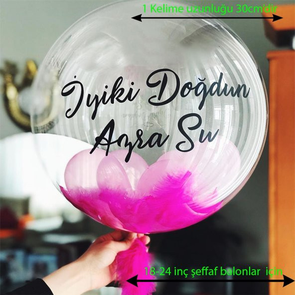 5li Şeffaf Balon Üzeri Yapışkanlı Yazı, Balon Üstüne İsim Baskı