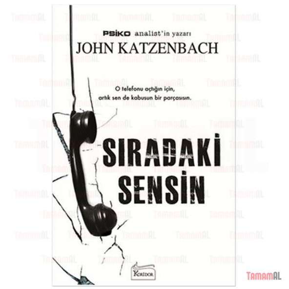 SIRADAKİ SENSİN (PSİKO ANALİZ in YAZARI) JHON KATZENBACH ROMAN - 4