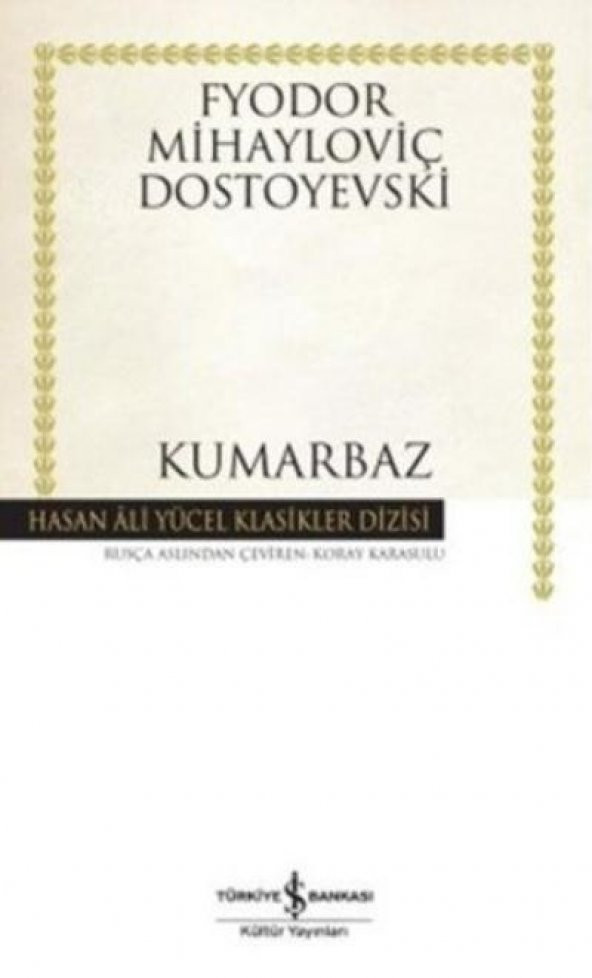 KUMARBAZ / DOSTOYEVSKİ - 1