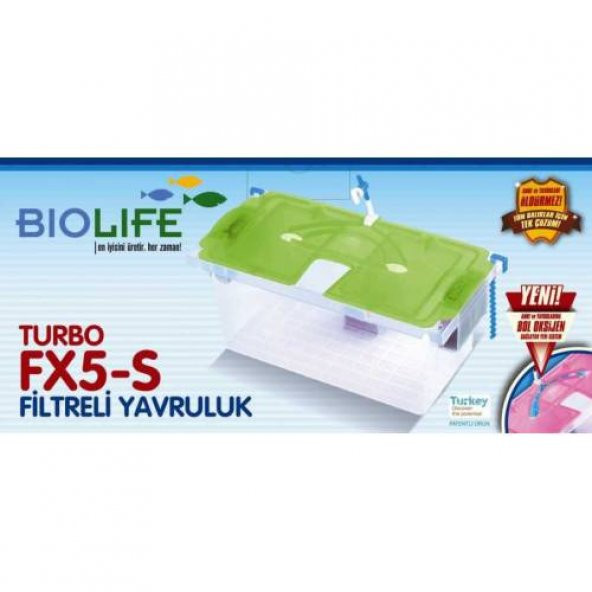 Biolife Turbo FX5-S Filtreli Yavruluk