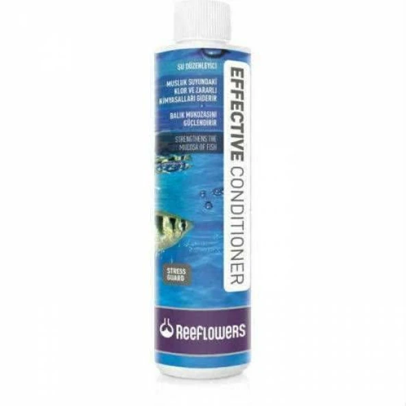 Reeflowers Effective Conditioner 500 ml  Skt:06/2028   Akvaryum su düzenleyici