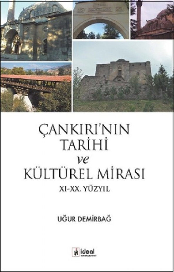 Çankırının Tarihi ve Kültürel Mirası 11.-20. Yüzyıl