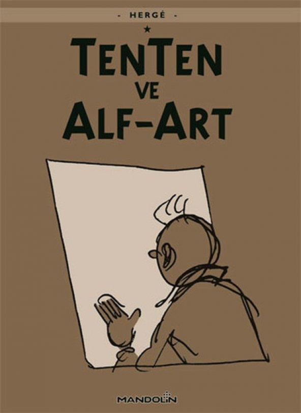 Tentenin Maceraları 24 - Tenten ve Alf-Art