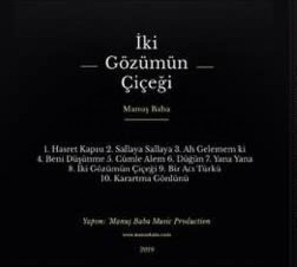 MANUŞ BABA - İKİ GÖZÜMÜN ÇİÇEĞİ - Resim 2