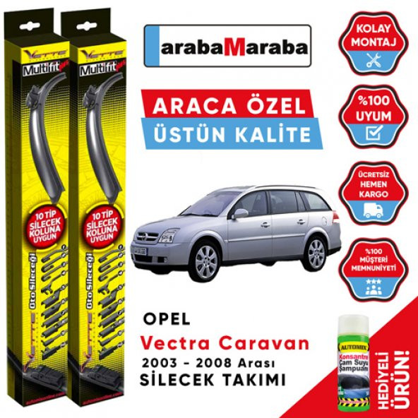 OPEL Vectra Caravan 2003 2008 Arası Silecek Takımı