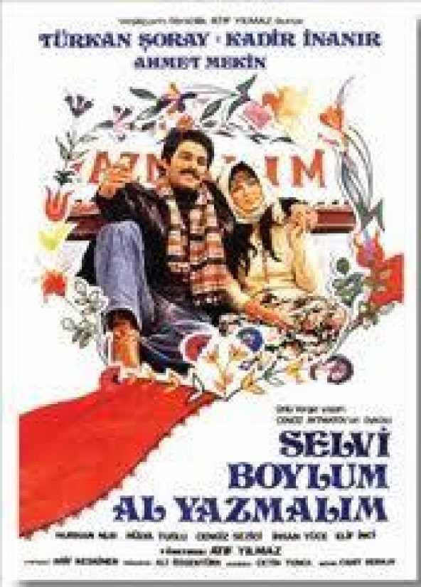 FİLM AFİŞLERİ /SELVİ BOYLUM AL YAZMALIM  64938-9 - 1