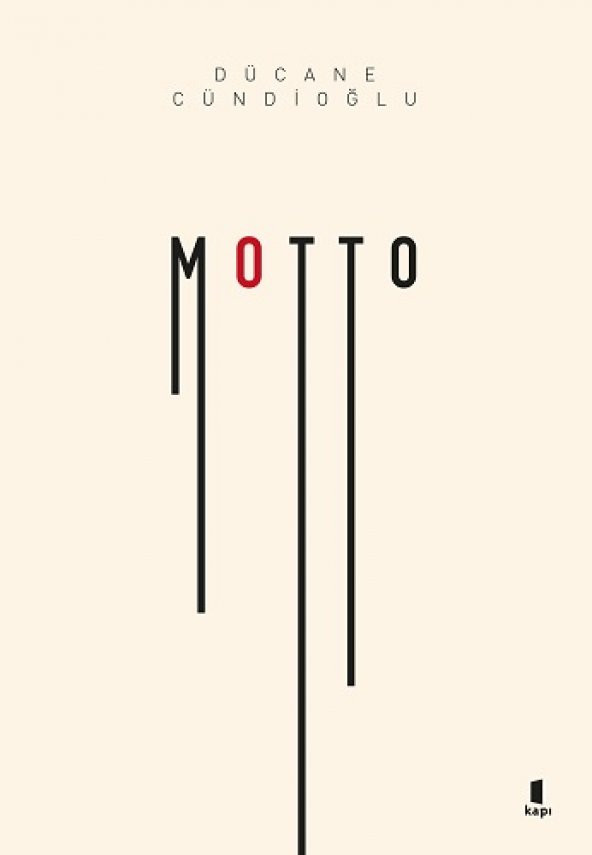 Motto - Dücane Cündioğlu - Kapı Yayınları