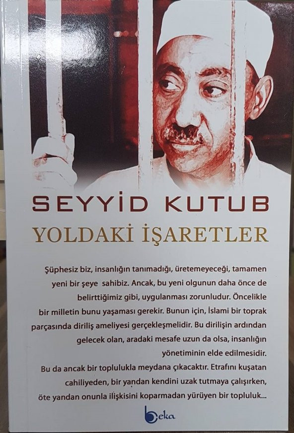 Yoldaki İşaretler/Seyyid Kutub/Beka Yayınları