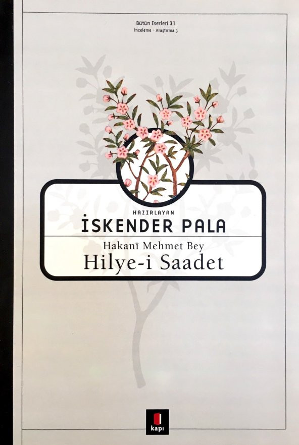 Hilye-i Saadet -İskender Pala- Kapı Yayınları