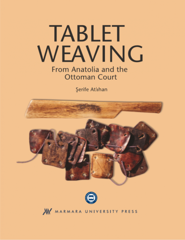 Tablet Weaving from Anatolia and the Ottoman Court