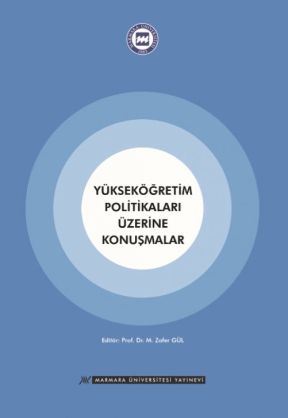 Yükseköğretim Politikaları Üzerine Konuşmalar