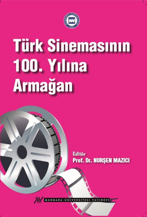 Türk Sinemasının 100. Yılına Armağan