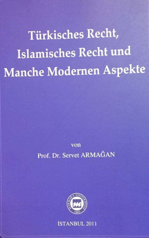 Türkisches Recht, Islamisches Recht und Manche Modernen Aspekte