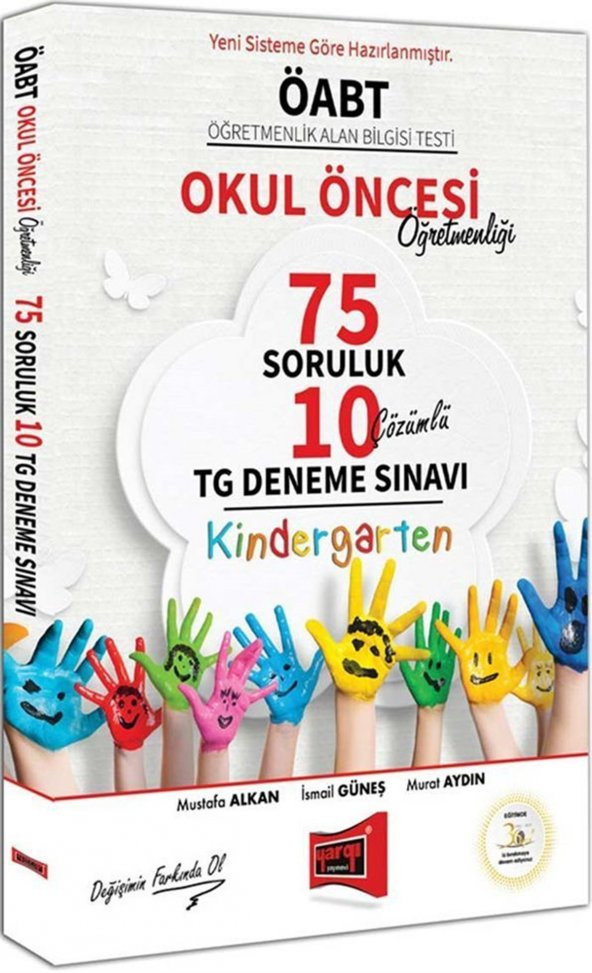 Yargı Yayınları ÖABT Okul Öncesi Öğretmenliği 75 Soruluk Çözümlü 10 TG Deneme Sınavı
