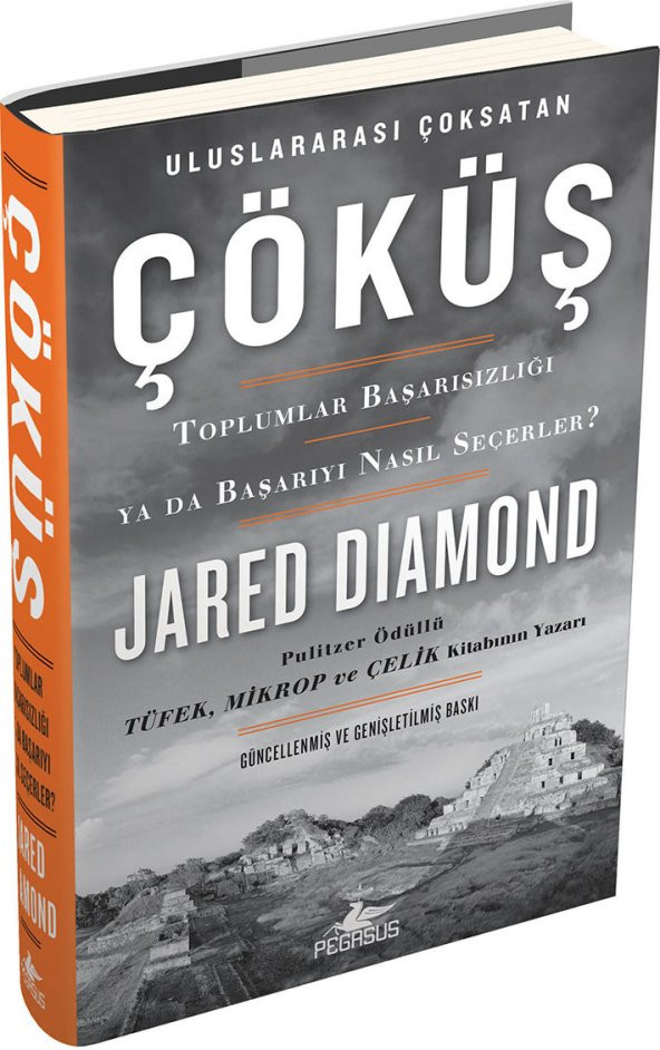 Çöküş - Toplumlar başarısızlığı ya da başarıyı nasıl seçerler? (Ciltli)