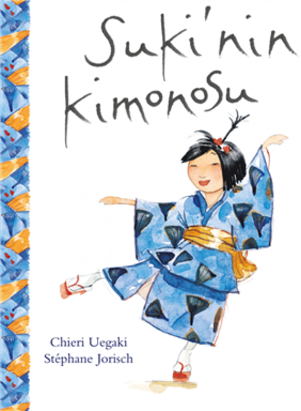 Suki'nin Kimonosu / Chieri Uegaki