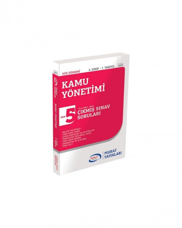 Aöf Kamu Yönetimi 4. Sınıf 7. Yarıyıl güz dönemi Son 6 Yılın çıkmış sınav soruları Murat Yayınları